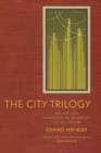 The City Trilogy : Five Jade Disks, Defenders of the Dragon City, and Tale of a Feather - Book