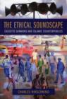 The Ethical Soundscape : Cassette Sermons and Islamic Counterpublics - Book