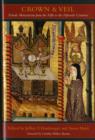 Crown and Veil : Female Monasticism from the Fifth to the Fifteenth Centuries - Book