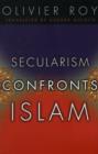 Secularism Confronts Islam - Book