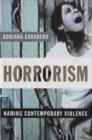 Horrorism : Naming Contemporary Violence - Book