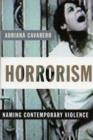Horrorism : Naming Contemporary Violence - Book