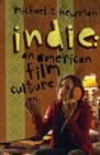 Indie : An American Film Culture - Book