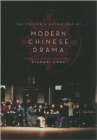 The Columbia Anthology of Modern Chinese Drama - Book