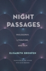 Night Passages : Philosophy, Literature, and Film - Book