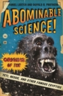 Abominable Science! : Origins of the Yeti, Nessie, and Other Famous Cryptids - Book