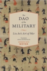 The Dao of the Military : Liu An's Art of War - Book