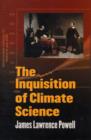 The Inquisition of Climate Science - Book