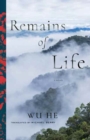 Remains of Life : A Novel - Book