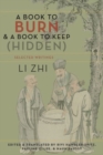 A Book to Burn and a Book to Keep (Hidden) : Selected Writings - Book