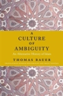 A Culture of Ambiguity : An Alternative History of Islam - Book