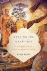 Reading the Mahavamsa : The Literary Aims of a Theravada Buddhist History - Book
