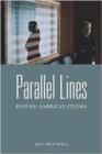 Parallel Lines : Post-9/11 American Cinema - Book