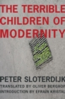 The Terrible Children of Modernity - Book