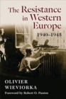 The Resistance in Western Europe, 1940-1945 - Book