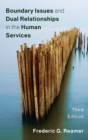 Boundary Issues and Dual Relationships in the Human Services - Book