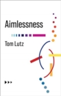 Aimlessness - Book