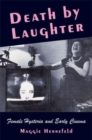 Death by Laughter : Female Hysteria and Early Cinema - Book