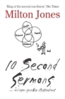 10 Second Sermons : ... and even quicker illustrations - Book