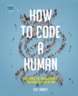 How to Code a Human - Book