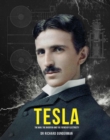 Tesla : The Man, the Inventor, and the Father of Electricity - Book