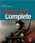 Game Art Complete : All-in-One: Learn Maya, 3ds Max, ZBrush, and Photoshop Winning Techniques - Book