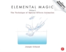 Elemental Magic, Volume II : The Technique of Special Effects Animation - Book