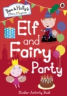 Ben and Holly's Little Kingdom: Elf and Fairy Party - Book