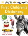 First Children's Dictionary : A First Reference Book for Children - Book