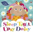 In the Night Garden: Sleep Tight, Upsy Daisy - Book