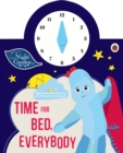 In the Night Garden: Time for Bed, Everybody - Book
