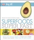 Superfoods Super Fast - Book