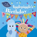 In the Night Garden: Igglepiggle's Birthday Surprise - Book