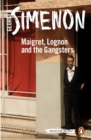 Maigret, Lognon and the Gangsters : Inspector Maigret #39 - Book