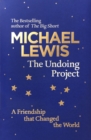 The Undoing Project : A Friendship that Changed the World - Book
