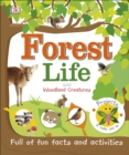 Forest Life and Woodland Creatures : Full of Fun Facts and Activities - Book