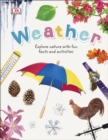 Weather : Explore Nature with Fun Facts and Activities - Book