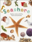 Seashore : Explore Nature with Fun Facts and Activities - Book