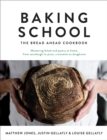 Baking School : The Bread Ahead Cookbook - Book
