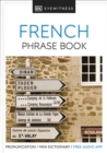 Eyewitness Travel Phrase Book French : Essential Reference for Every Traveller - Book