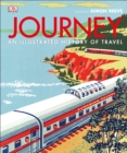 Journey : An Illustrated History of Travel - Book