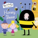 Ben and Holly's Little Kingdom: Honey Bees - Book