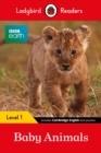 Ladybird Readers Level 1 - BBC Earth - Baby Animals (ELT Graded Reader) - Book