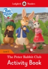 Peter Rabbit: The Peter Rabbit Club Activity Book - Ladybird Readers Level 2 - Book