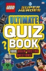 LEGO DC Comics Super Heroes Ultimate Quiz Book : 1000 Brain-Busting Questions - Book