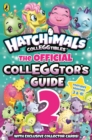 Hatchimals: The Official Colleggtor's Guide 2 - eBook