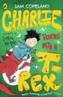 Charlie Turns Into a T-Rex - eBook