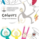Matchstick Monkey: Colours : A finger-trail adventure - Book