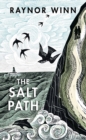 The Salt Path : The Sunday Times bestseller, shortlisted for the 2018 Costa Biography Award & The Wainwright Prize - Book