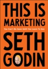 This is Marketing : You Can’t Be Seen Until You Learn To See - eBook
